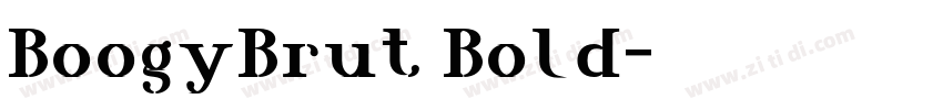 BoogyBrut Bold字体转换